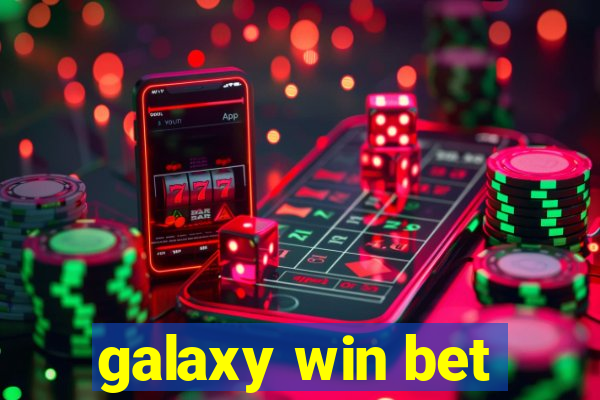 galaxy win bet